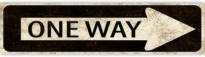 Vintage One Way Metal Tin Sign - 4"x16"- Water and Dust-Proof Wall Art for Home, Restaurant, Bar, Cafe, and Garage Decor"