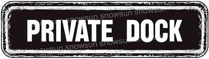 Snowsun Metal Tin Sign Private Dock Metal Signs Vintage Signs Retro Sign For Home Bar Office Outdoor Garden Wall Decor 6x16 Inch