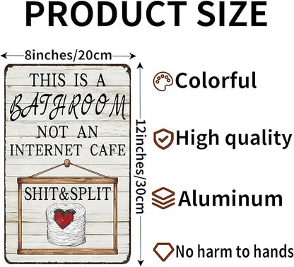 Funny Metal Sign This Is A Bathroom Not An Internet Cafe Tin Sign Retro Wall Decor for Home Bathroom Toilet 12×8 Inch