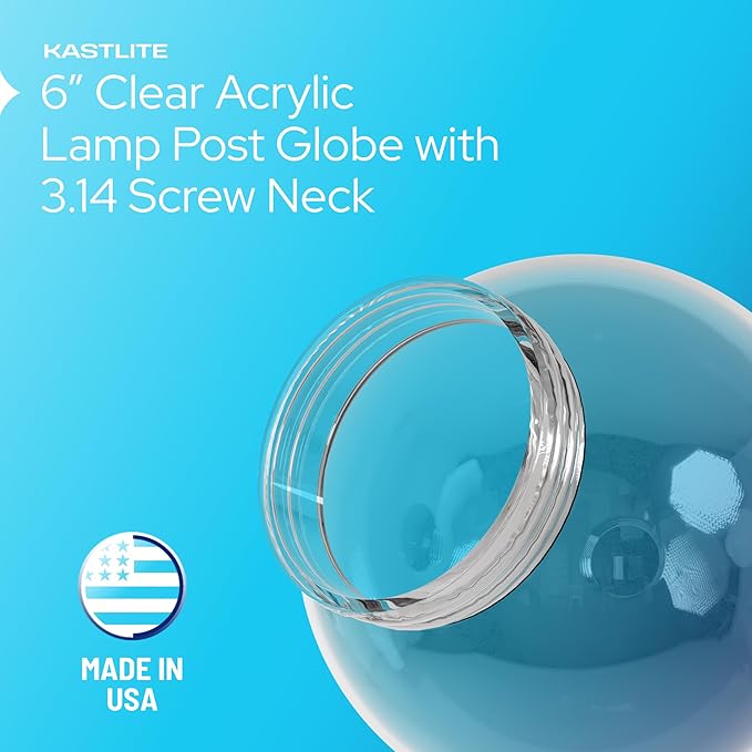 KASTLITE 6" Clear Acrylic Lamp Post Globe | Smooth Textured