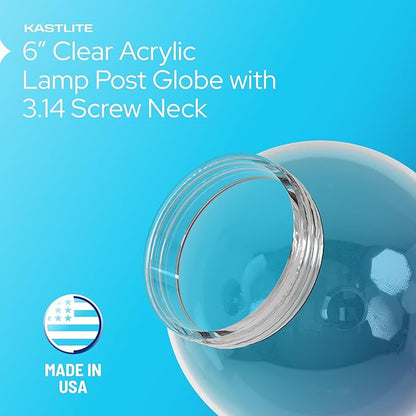 KASTLITE 6" Clear Acrylic Lamp Post Globe | Smooth Textured