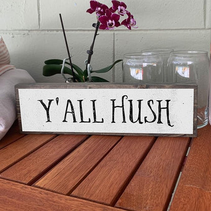 Wood & Metal Southern Sign – Weatherproof Indoor Outdoor Wall Decor – Rustic Charm with "Y’all Hush" – Gift-Wrapped & Ready to Give
